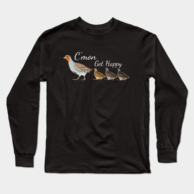 C'mon Get Happy Long Sleeve T-Shirt by trendcrafters